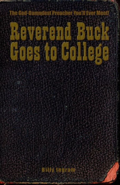 Reverend Buck Goes To College