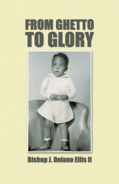 From Ghetto To Glory