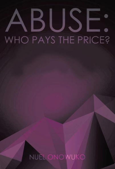 Abuse: Who Pays The Price?