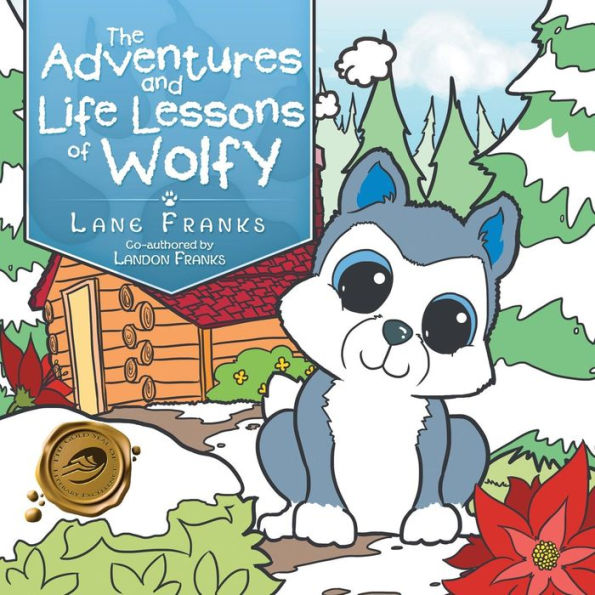The Adventures And Life Lessons Of Wolfy