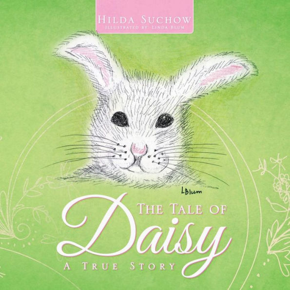 The Tale Of Daisy: A True Story