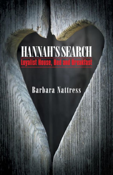 Hannah's Search: Loyalist House, Bed And Breakfast