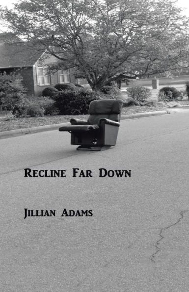 Recline Far Down