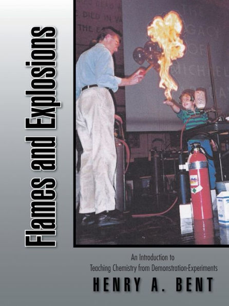 Flames And Explosions: An Introduction To Teaching Chemistry From Demonstration-Experiments