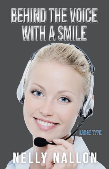 Behind The Voice With A Smile: Large Type