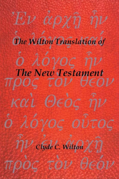 The Wilton Translation Of The New Testament
