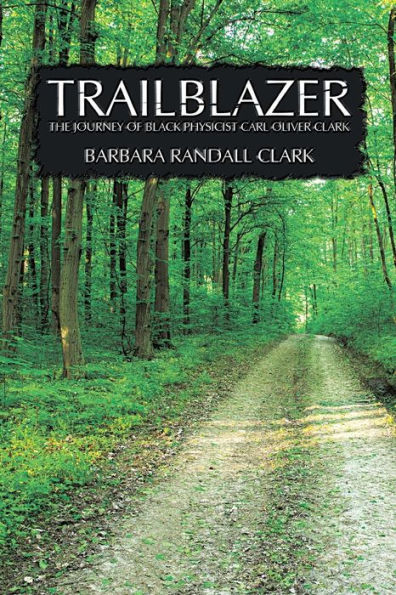 Trailblazer: The Journey Of Black Physicist Carl Oliver Clark
