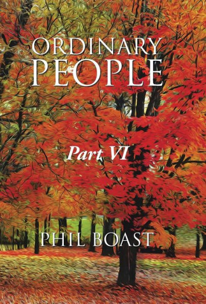 Ordinary People: Part Vi