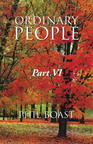 Ordinary People: Part Vi
