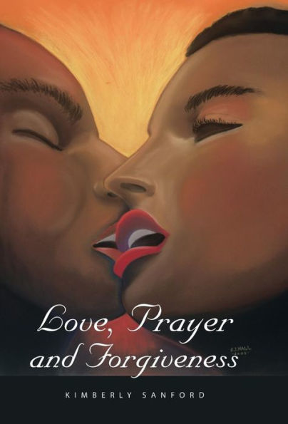 Love, Prayer And Forgiveness