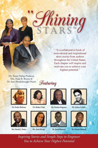 Shining Stars: Inspiring Stories And Simple Steps To Empower You To Achieve Your Highest Potential
