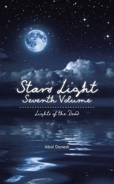 Stars Light: Seventh Volume: Lights Of The Dead