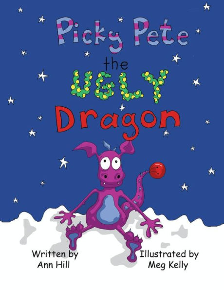 Picky Pete The Ugly Dragon