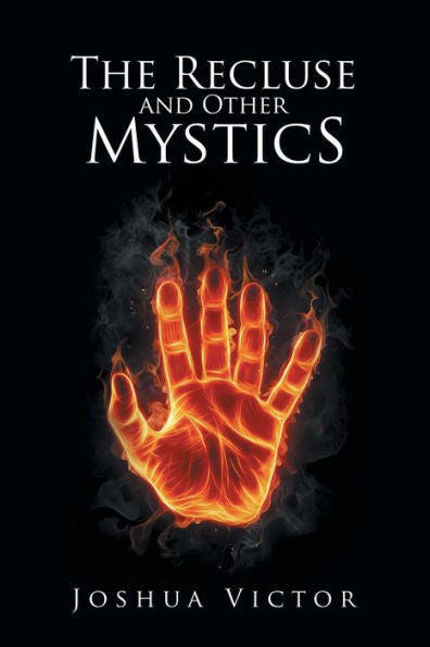 The Recluse And Other Mystics