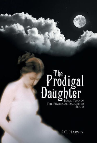 The Prodigal Daughter: Book Two Of The The Prodigal Daughter Series (The Prodigal Daughter, 2)