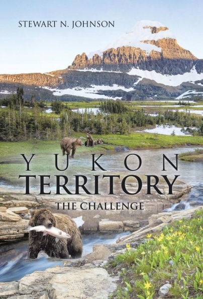 Yukon Territory: The Challenge
