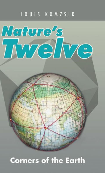 Nature's Twelve: Corners Of The Earth
