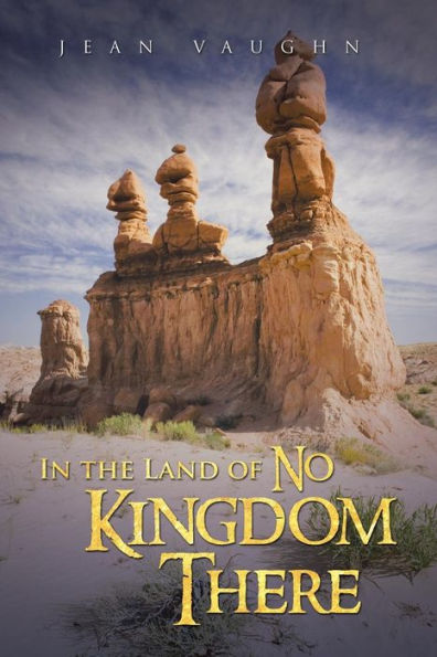 In The Land Of No Kingdom There