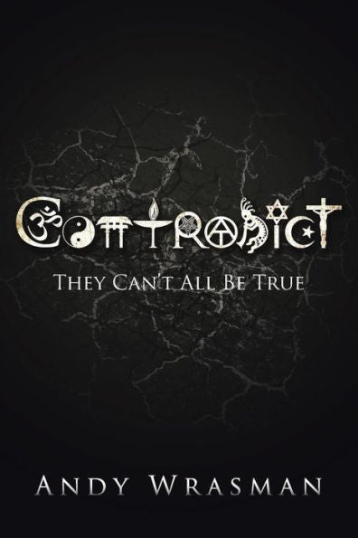 Contradict: They Can't All Be True