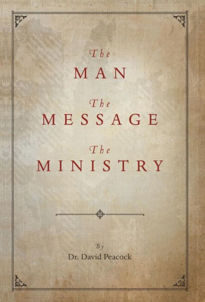 The Man, The Message, The Ministry
