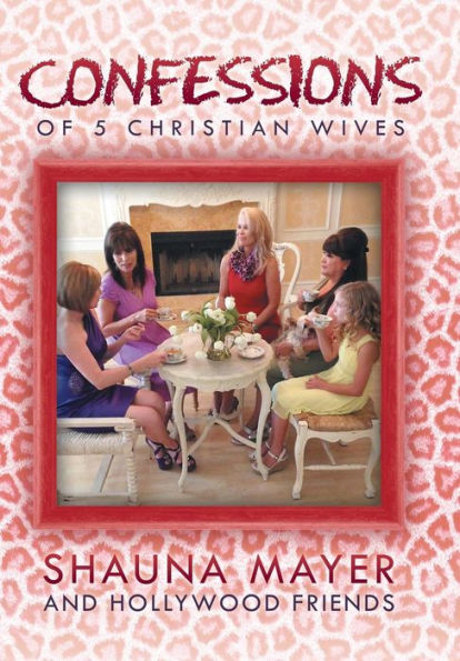 Confessions Of 5 Christian Wives