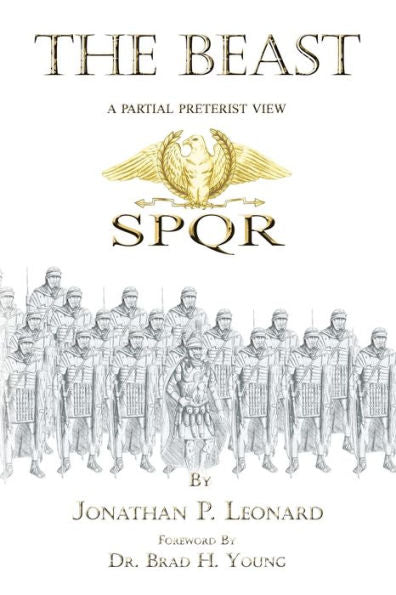 The Beast: A Partial Preterist View