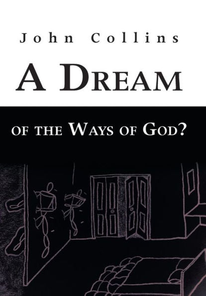 A Dream Of The Ways Of God?