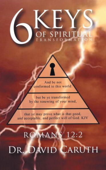 6 Keys Of Spiritual Transformation