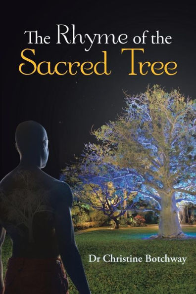The Rhyme Of The Sacred Tree