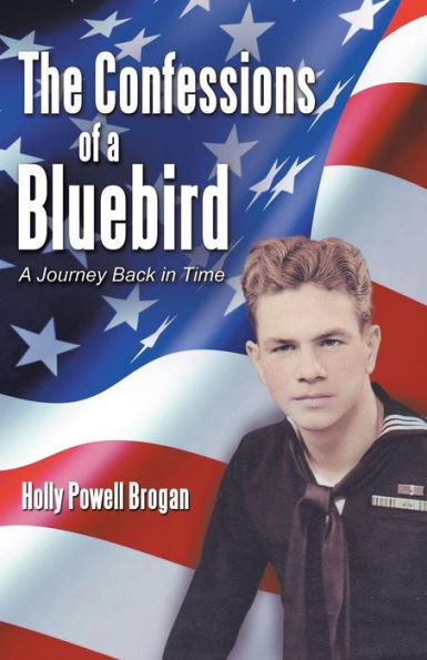 The Confessions Of A Bluebird: A Journey Back In Time