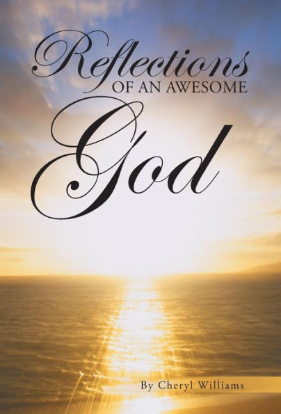 Reflections Of An Awesome God