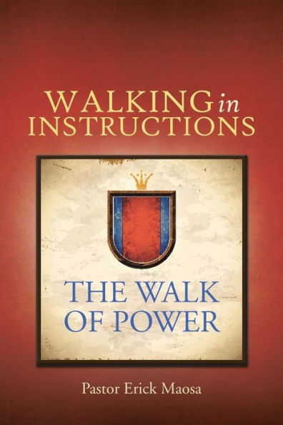 Walking In Instructions: The Walk Of Power