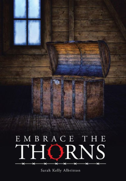 Embrace The Thorns
