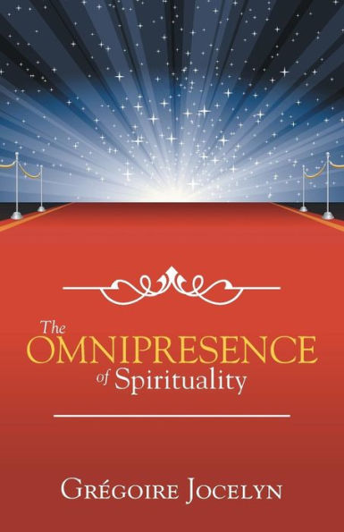 The Omnipresence Of Spirituality