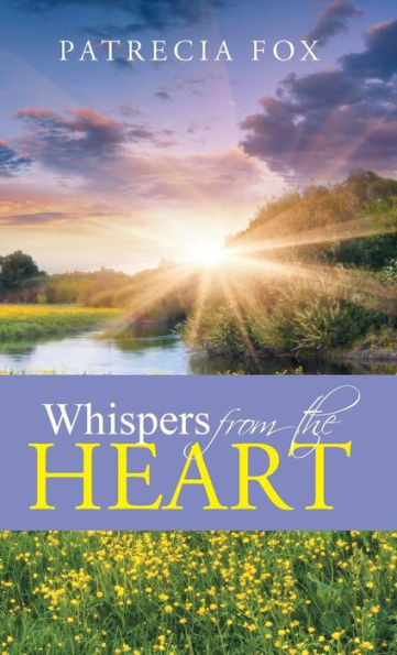 Whispers From The Heart