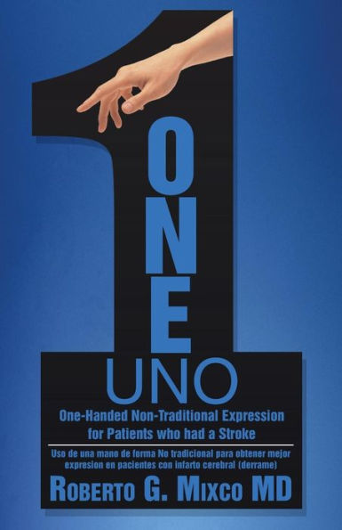 One: One-Handed Non-Traditional Expression For Patients Who Had A Stroke
