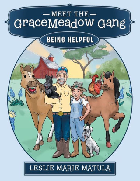 Meet The Gracemeadow Gang: Being Helpful