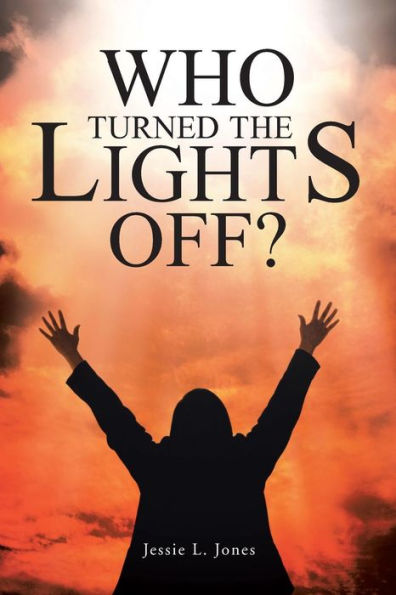 Who Turned The Lights Off?