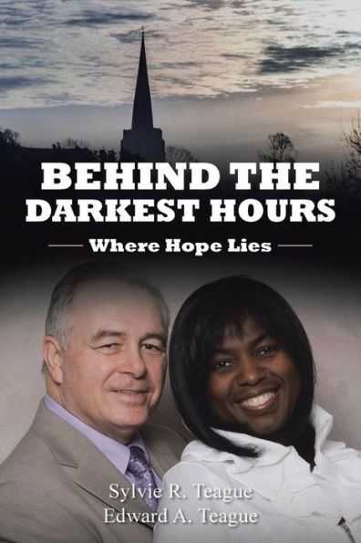 Behind The Darkest Hours: Where Hope Lies