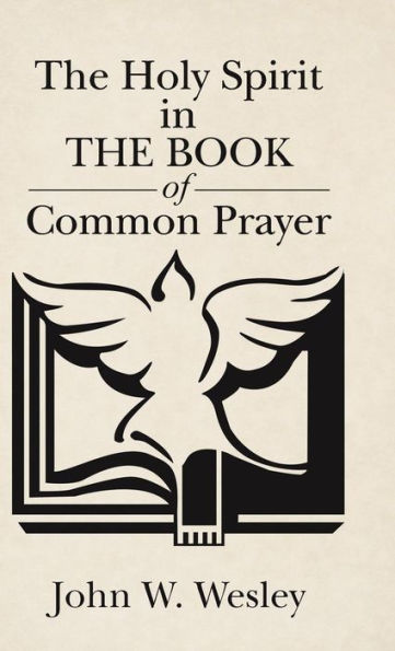 The Holy Spirit In The Book Of Common Prayer