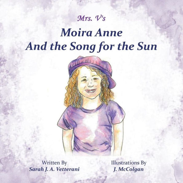 Moira Anne And The Song For The Sun