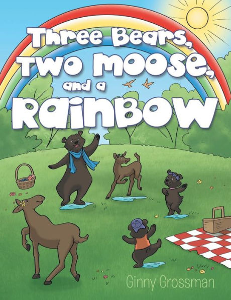 Three Bears, Two Moose, And A Rainbow