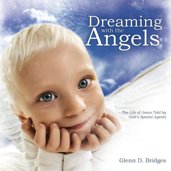 Dreaming With The Angels