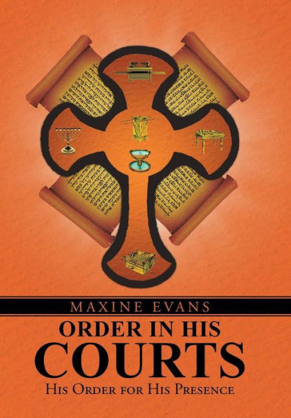 Order In His Courts: His Order For His Presence