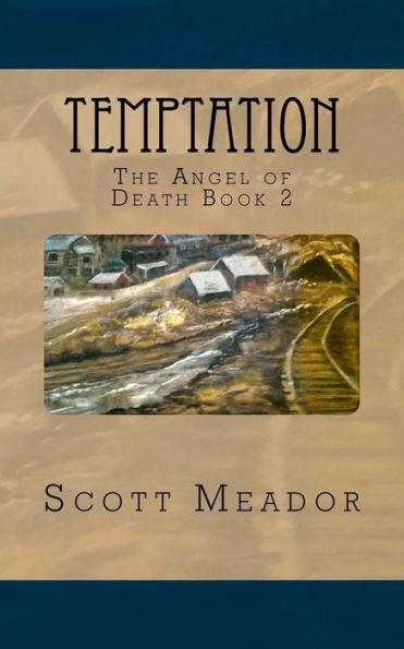 Temptation: The Angel Of Death Book 2 (The Angel Of Death Series)