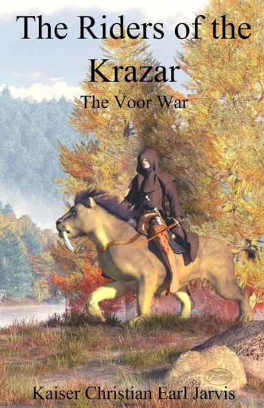The Riders Of The Krazar: The Voor War