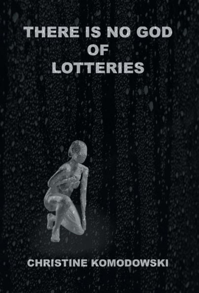 There Is No God Of Lotteries