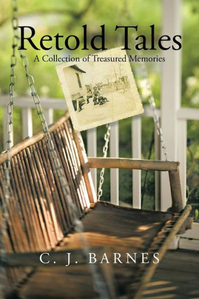 Retold Tales: A Collection Of Treasured Memories