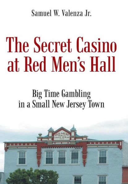 The Secret Casino At Red Men's Hall