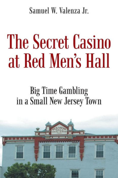The Secret Casino At Red Men's Hall